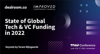 dealroom report Global tech and VC 2022